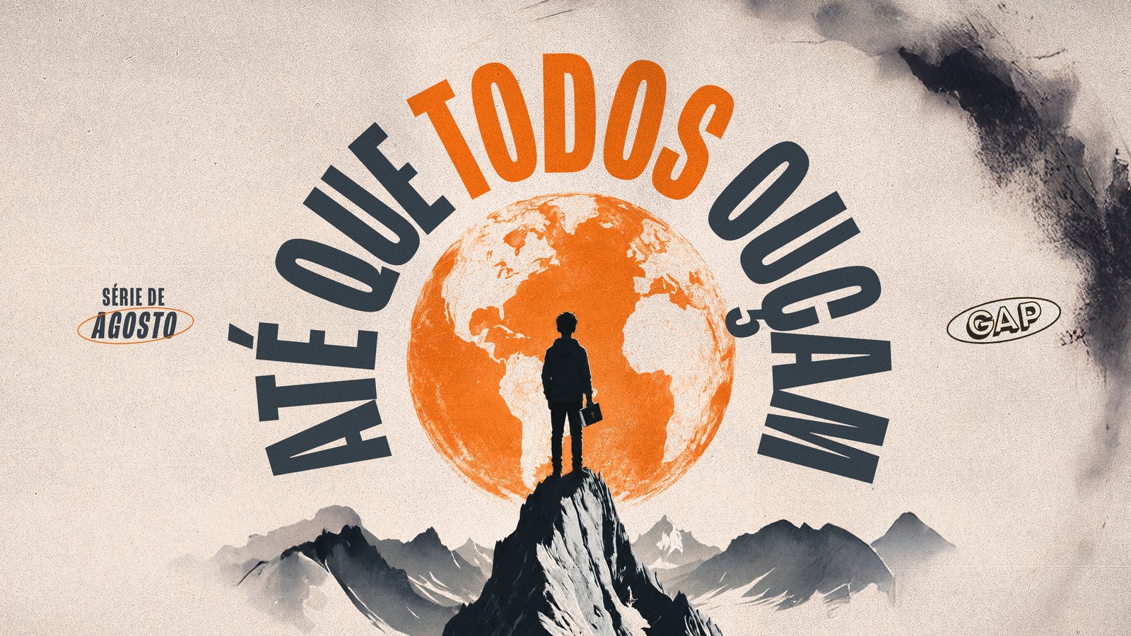 Até que todos ouçam — GAP
